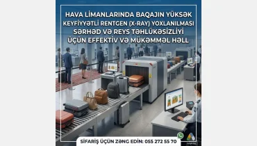 X-Ray Təhlükəsizlik Sistemləri *055 272 55 70*